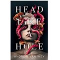 Head Like A Hole by Andrew Van Wey