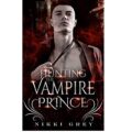 Hunting the Vampire Prince by Nikki Grey PDF Download