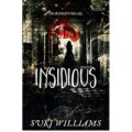Insidious by Suki William