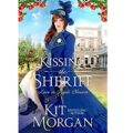 Kissing the Sheriff by Kit Morgan
