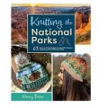 Knitting the National Parks by Nancy Bates PDF Download