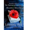 Listening Well by Heather Morris