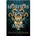 Monsters Born and Made by Tanvi Berwah