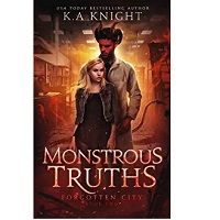 Monstrous Truths by K.A Knight