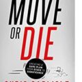 Move or Die by Chris Carlisle