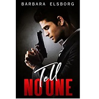 Tell No One by Barbara Elsborg