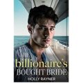 The Billionaire’s Bought Bride by Holly Rayner PDF Download