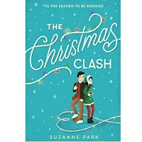 The Christmas Clash by Suzanne Park