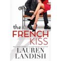 The French Kiss by Lauren Landish PDF Download