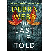 The Last Lie Told by Debra Webb