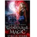 Unnatural Magic by Stacia Stark