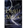 A Dream of Death and Magic by Sarina Langer