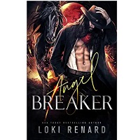 Angel Breaker by Loki Renard