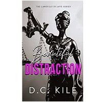 Beautiful Distraction by D.C. Kile