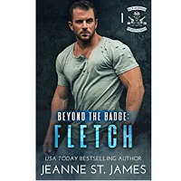 Beyond the Badge Fletch by Jeanne St. James