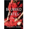Blurred Fates by Anastasia Zadeik PDF Download