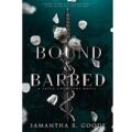 Bound & Barbed by Samantha R. Goode PDF Download