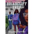 Briarcliff Prep by Brianna Peppins