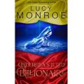 Cinderella’s Jilted Billionaire by Lucy Monroe