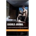 Cuckold Journal by Blake Barkley