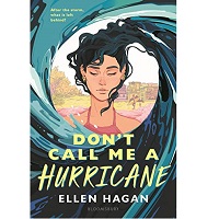 Don’t Call Me a Hurricane by Ellen Hagan