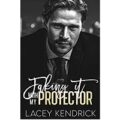 Faking It with my Protector by Lacey Kendrick PDF Download