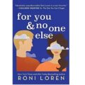 For You & No One Else by Roni Loren
