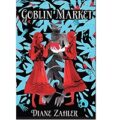 Goblin Market by Diane Zahler