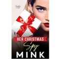 Her Christmas Spy by Mink