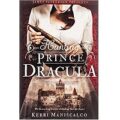 Hunting Prince Dracula by Kerri Maniscalco
