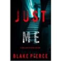 Just Me by Blake Pierce PDF Download