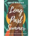 Long Past Summer by Noue Kirwan