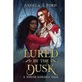 Lured by the Dusk by Angela J. Ford PDF Download