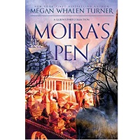 Moira’s Pen by Megan Whalen Turner