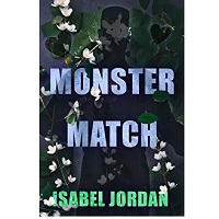 Monster Match by Isabel Jordan