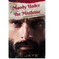 Moody Under the Mistletoe by J.C. Jaye PDF Download
