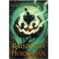 Raising the Horseman by Serena Valentino