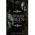 Rosemary Green by Luna Rugova