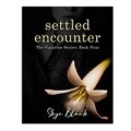 Settled Encounter by Skye Black