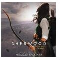 Sherwood by Meagan Spooner