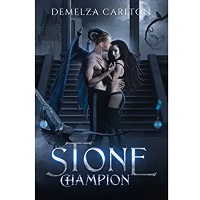 Stone Champion by Demelza Carlton