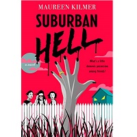 Suburban Hell by Maureen Kilmer