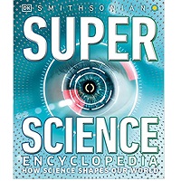 Super Science Encyclopedia by DK