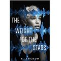 The Weight of the Stars by K. Ancrum PDF Download