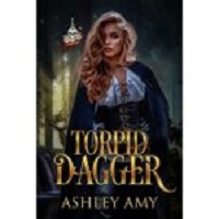 Torpid Dagger by Ashley Amy