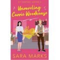 Unraveling Carrie Woodhouse by Sara Marks