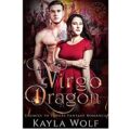 Virgo Dragon by Kayla Wolf