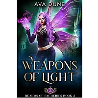 Weapons of Light by Ava Dune