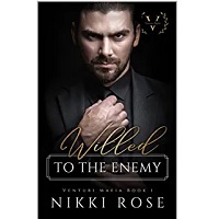 Willed to the Enemy by Nikki Rose