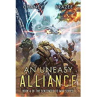An Uneasy Alliance by J.N. Chaney